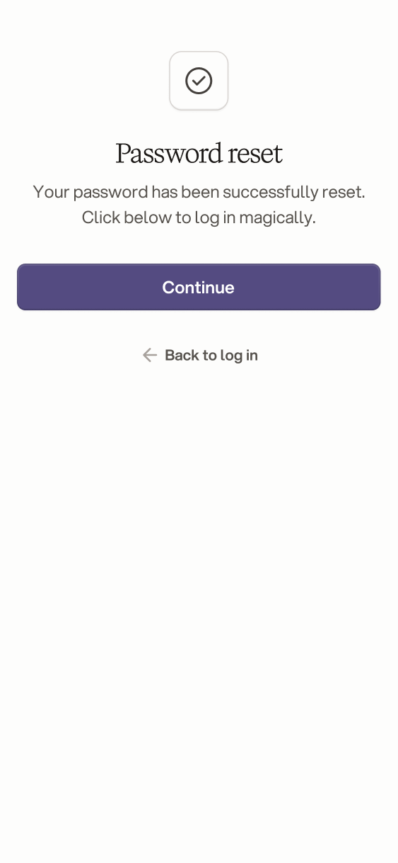 Password reset confirmation with a button to continue and log in